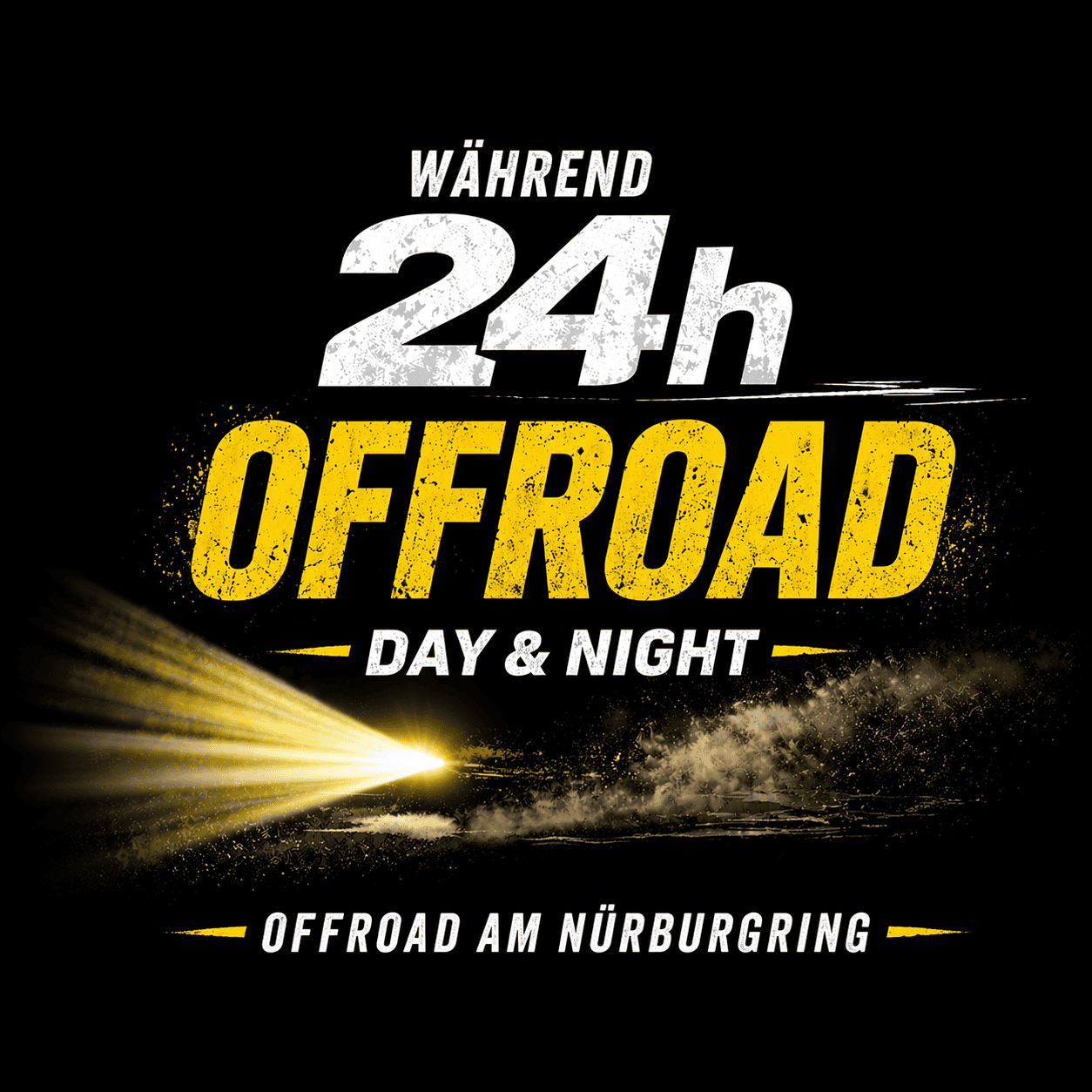 während des 24h Rennen am Nürburgring Offroad Day & Night